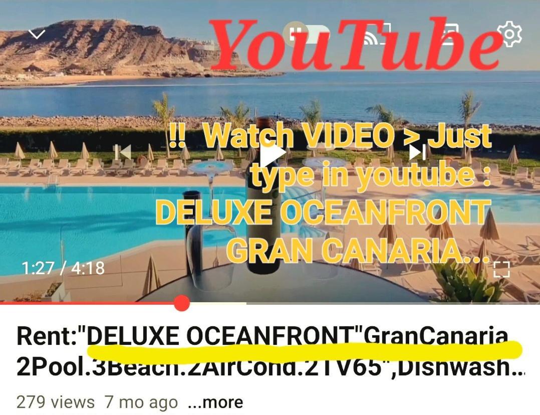 Oceanfront Deluxe-45M,Heated Pools,2Aircondition, 2Tv-65",Dishwasher,600Mb,Lift,Amadores View ! Playa Del Cura  Eksteriør billede